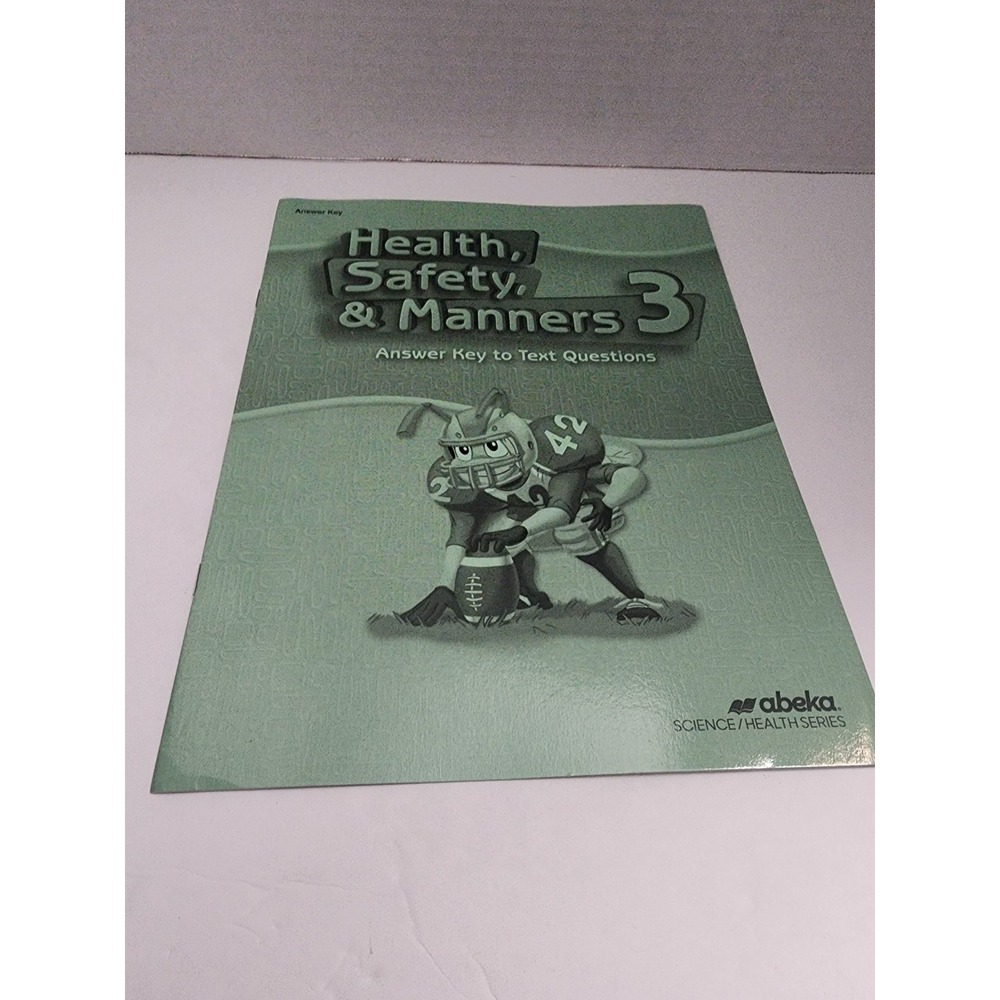 Abeka Health Safety‎ and Manners 3 Text Questions Key Book